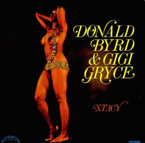 Donald Byrd & Gigi Gryce – Xtacy (1974)