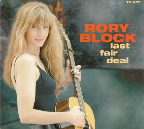 Rory Block - Last Fair Deal (2003)