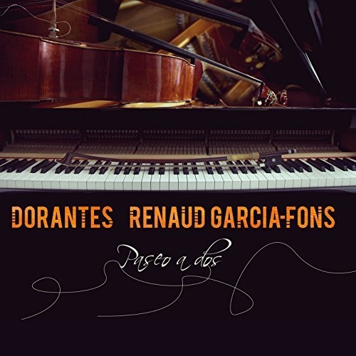 Renaud Garcia-Fons, Dorantes - Paseo a Dos (2016)
