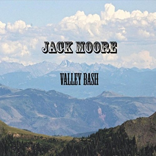 Jack Moore - Valley Bash (2016)