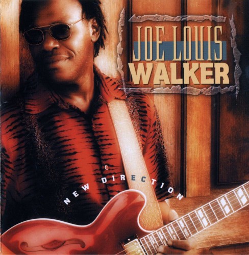 Joe Louis Walker - New Direction (2004)