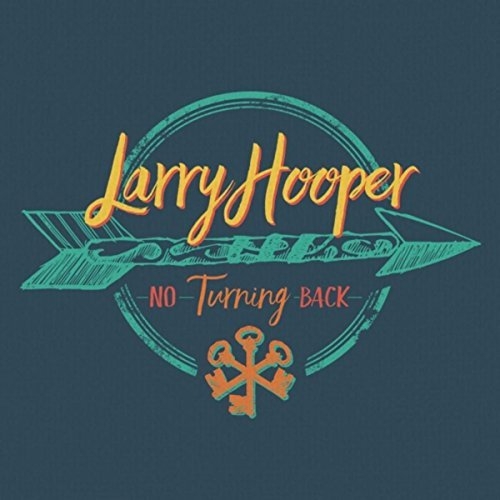 Larry Hooper - No Turning Back (2016)