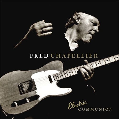 Fred Chapellier - Electric Communion (2014)