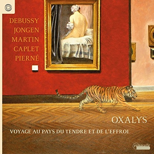 Oxalys - Debussy: Sonata for Flute, Viola and Harp - Jongen: Pieces for Flute, Cello & Harp - Martin: Pavane (2015)