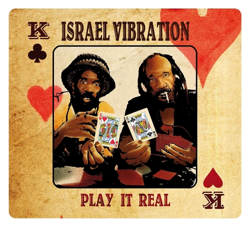 Israel Vibration - Play It Real (2015)