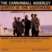 Cannonball Adderley Quintet - At the Lighthouse (1960)