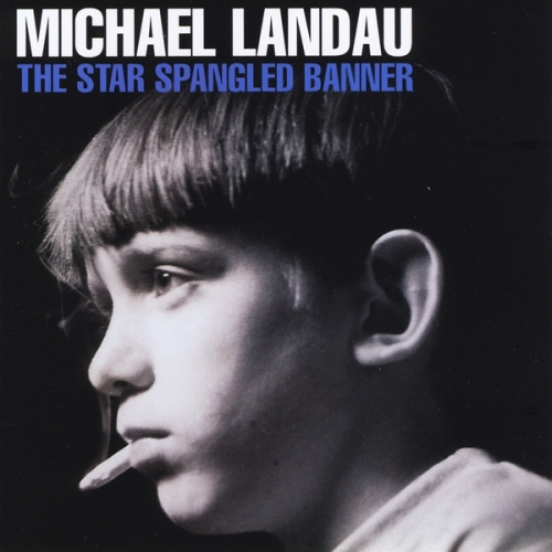 Michael Landau - The Star Spangled Banner (2001)