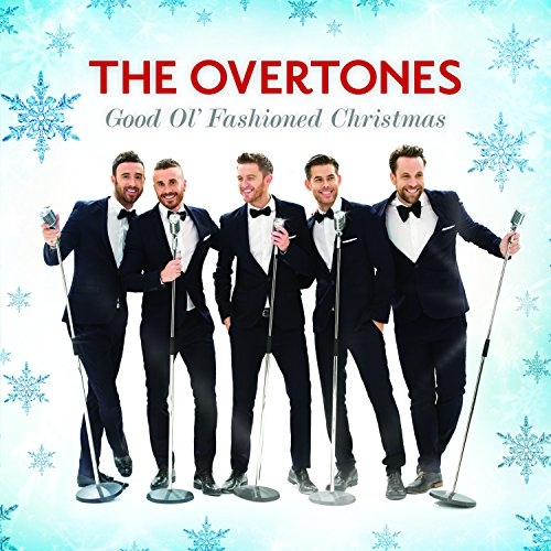 The Overtones - Good Ol' Fashioned Christmas (2015)