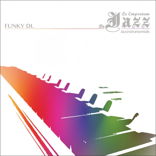 Funky DL - Le Emporium de Jazz Jazzstrumentals (2015)