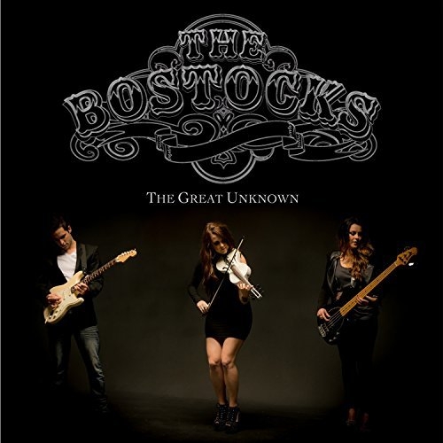 The Bostocks - The Great Unknown (2015)