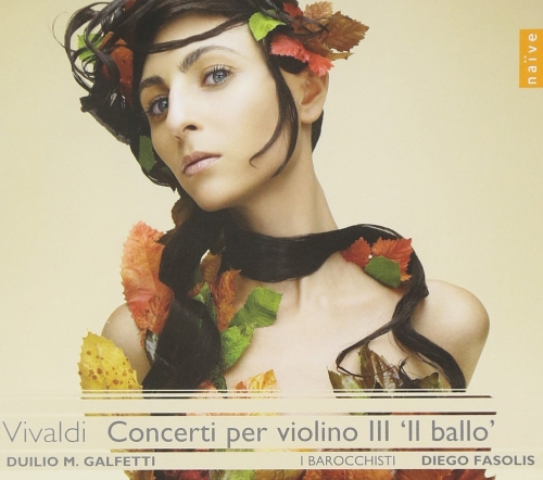 Diego Fasolis - Vivaldi: Concerti per violino III "Il ballo" (2016)