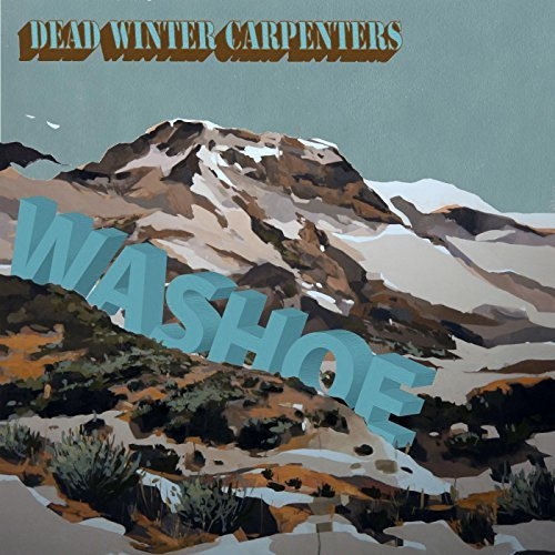 Dead Winter Carpenters - Washoe (2016)