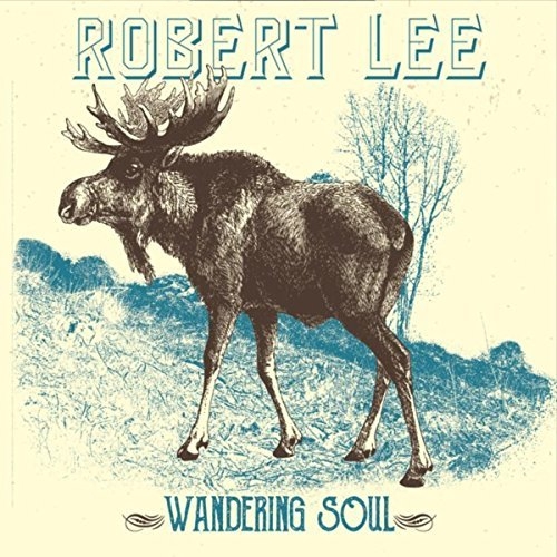 Robert Lee - Wandering Soul (2016)