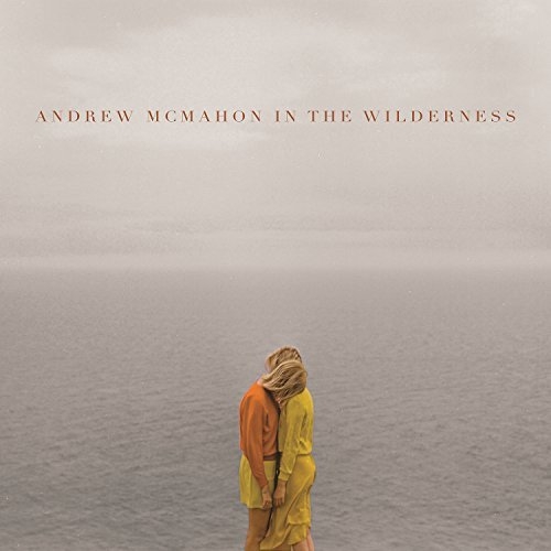 Andrew McMahon in the Wilderness - Andrew McMahon In The Wilderness (Deluxe Edition) (2015)