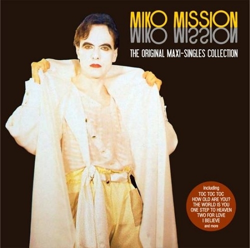 Miko Mission - The Original Maxi Singles Collection (2014)