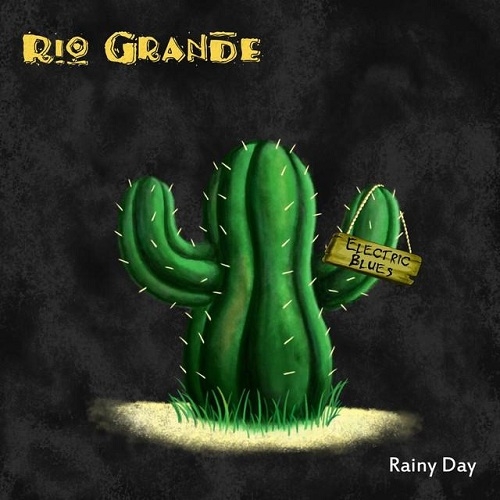 Rio Grande - Rainy Day (2011)
