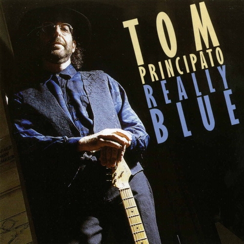 Tom Principato - Really Blue (1997)