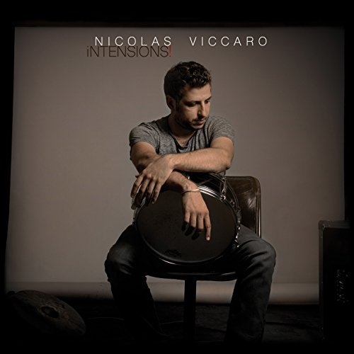 Nicolas Viccaro - iNTENSIONS! (2016)