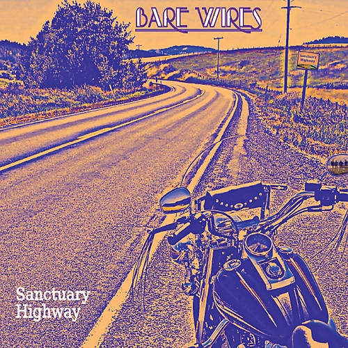 Bare Wires - Sanctuary Highway (2014)