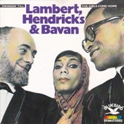 Lambert, Hendricks & Bavan - Swingin' Till The Girls Come Home (1964)