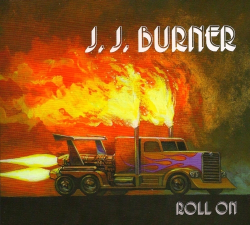 J.J. Burner - Roll On (2012)