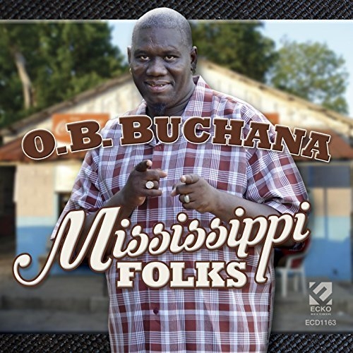 O. B. Buchana - Mississippi Folks (2015)