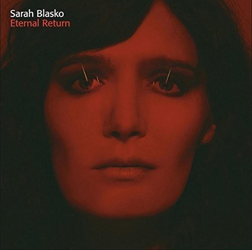 Sarah Blasko - Eternal Return (2015)