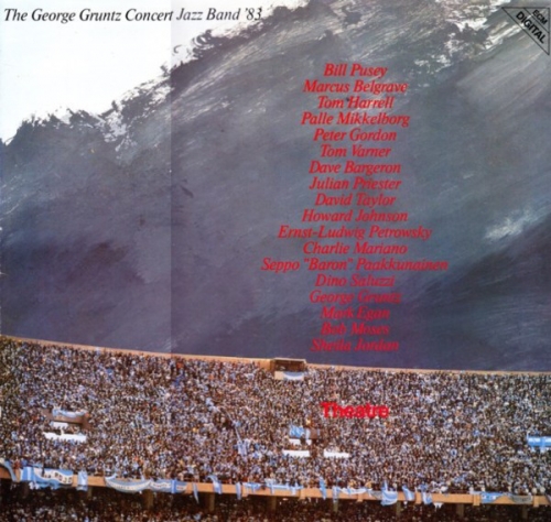 George Gruntz Concert Jazz Band '83 - Theatre (1983)