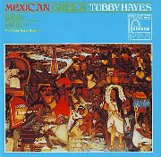 Tubby Hayes - Mexican Green (1967)