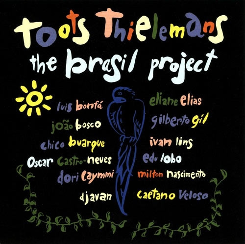 Toots Thielemans - The Brasil Project Vol.1- Vol. 2 (1992)
