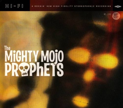 The Mighty Mojo Prophets - The Mighty Mojo Prophets (2011)