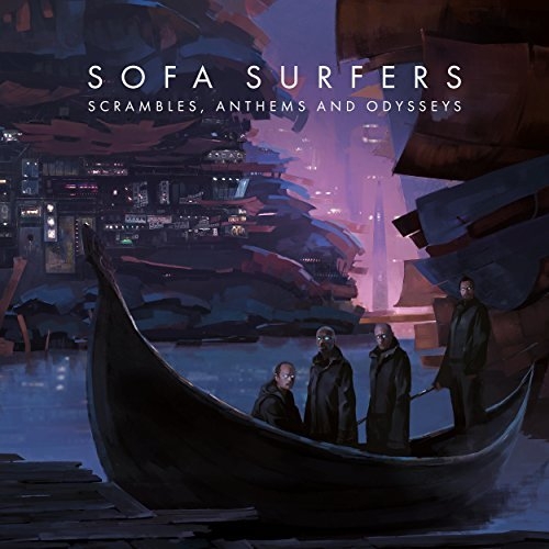 Sofa Surfers - Scrambles, Anthems and Odysseys (2015)