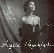 Angela Hagenbach - Come Fly With Me (1994)