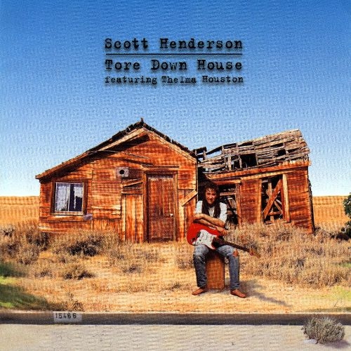 Scott Henderson & Thelma Houston – Tore Down House (1997)