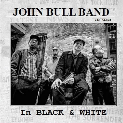 John Bull Band - In Black & White (2013)