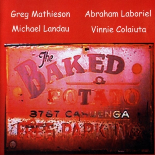 Greg Mathieson - Live at the Baked Potato (2000)