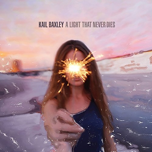 KaiL Baxley - A Light That Never Dies (2015) [Hi-Res]