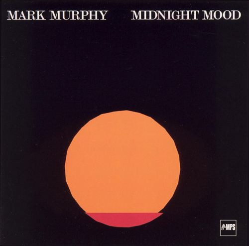 Mark Murphy - Midnight Mood (1967)