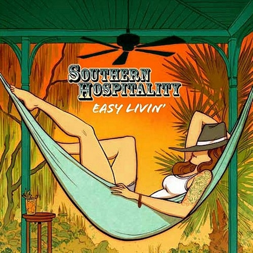 Southern Hospitality - Easy Livin' (2013)