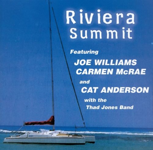 Carmen McRae / Joe Williams -  Riviera Summit (1979)