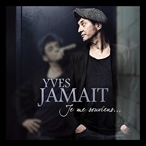 Yves Jamait - Je me souviens... (2015)
