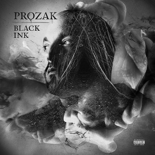 Prozak - Black Ink (2015 )