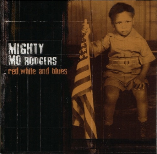 Mighty Mo Rodgers - Red, White And Blues (2002)