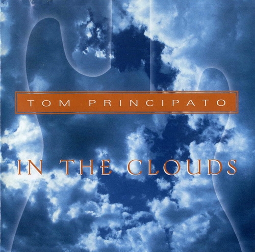 Tom Principato - In The Clouds (1995)