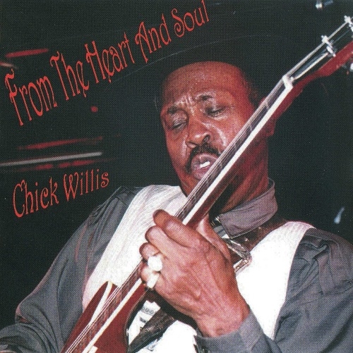 Chick Willis - From The Heart And Soul (2001)