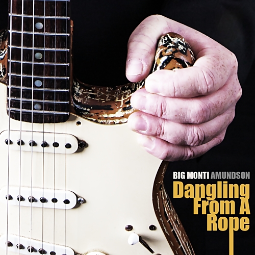 Big Monti Amundson - Dangling From A Rope (2014)