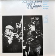 Dizzy Gillespie - Dizzy Gillespie Meets the Phil Woods Quintet (1986)