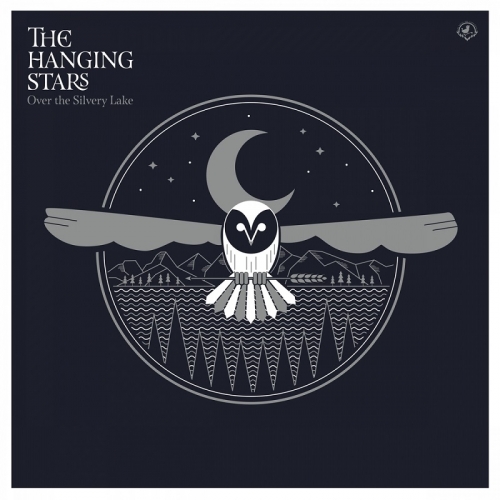 The Hanging Stars - Over the Silvery Lake (2016)