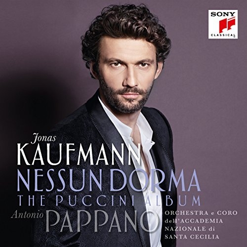 Jonas Kaufmann - Nessun Dorma - The Puccini Album (2015)