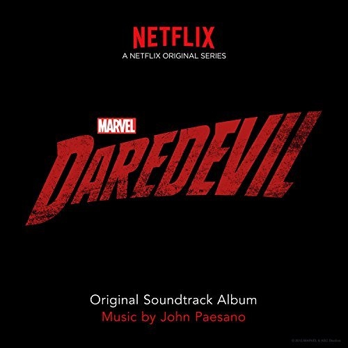 John Paesano - Daredevil (Original Soundtrack Album) (2015)